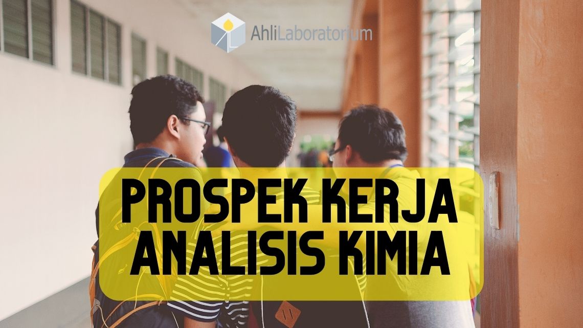 prospek kerja analisis kimia