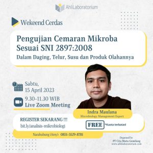 Pengujian Cemaran Mikroba Sesuai SNI 2897:2008 dalam Daging, Telur, Susu dan Produk Olahannya