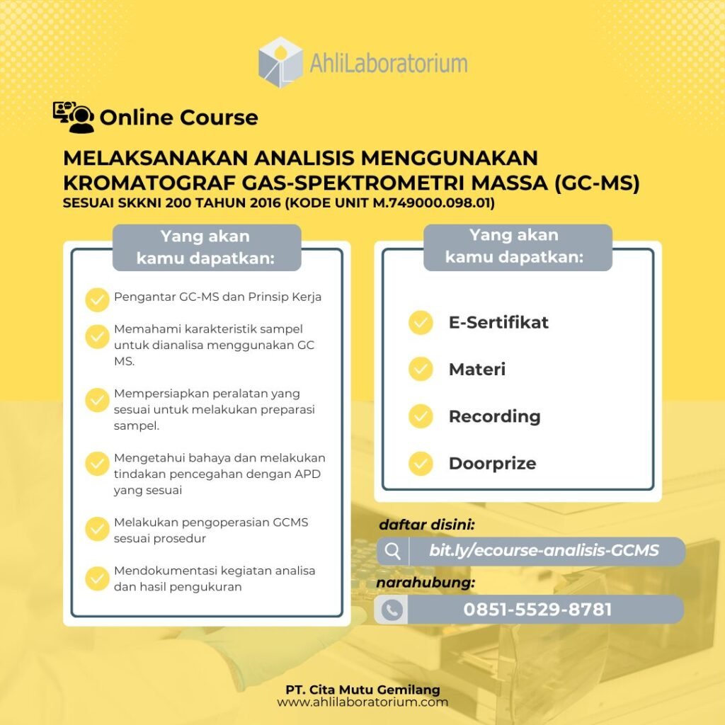 Melaksanakan Analisis Menggunakan Kromatografi Gas-Spektrometri Massa ...