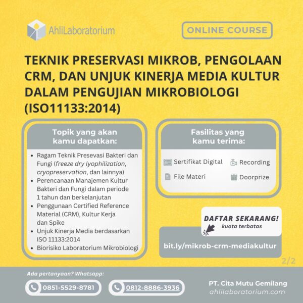 Pelatihan Teknik Preservasi Mikrob, Pengolaan CRM, dan Unjuk Kinerja Media Kultur dalam Pengujian Mikrobiologi ISO11133:2014