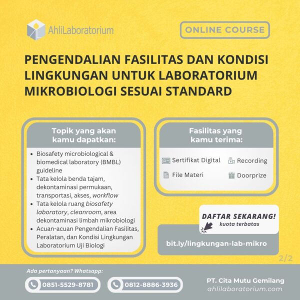 Pelatihan Pengendalian Fasilitas dan Kondisi Lingkungan Laboratorium Mikrobiologi Sesuai Standard, Biosafety, Dekontaminasi, Transportasi