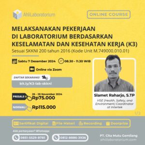 Melaksanakan Pekerjaan di Laboratorium Berdasarkan Keselamatan dan Kesehatan Kerja (K3) Sesuai SKKNI 200 tahun 2016 (Kode Unit M.749000.010.01)