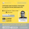 Pelatihan Verifikasi dan Validasi Metode Pengujian di Laboratorium Mikrobiologi