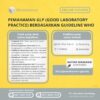 Pemahaman GLP (Good Laboratory Practice) berdasarkan Guideline WHO