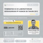 Pelatihan Penerapan K3 di Laboratorium Berdasarkan PP Nomor 50 Tahun 2012