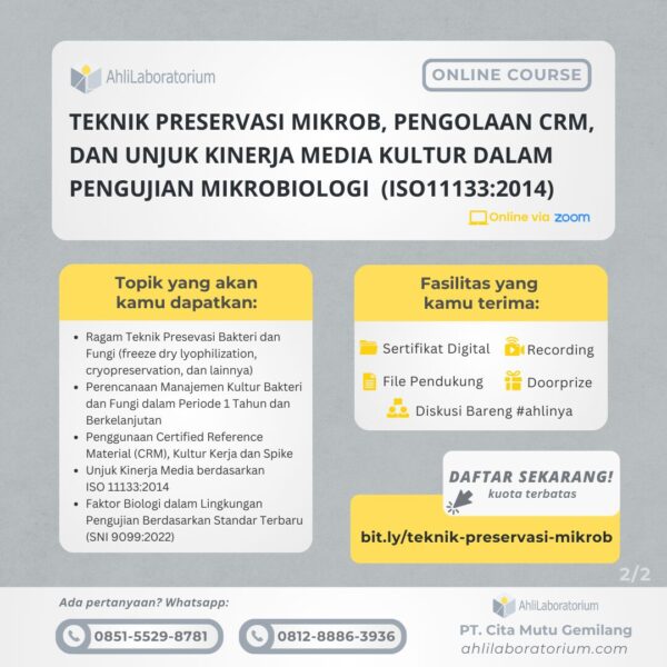Teknik Preservasi Mikrob, Pengolaan CRM, dan Unjuk Kinerja Media Kultur dalam Pengujian Mikrobiologi (ISO 11133:2014) (Online Course) - Gambar 2