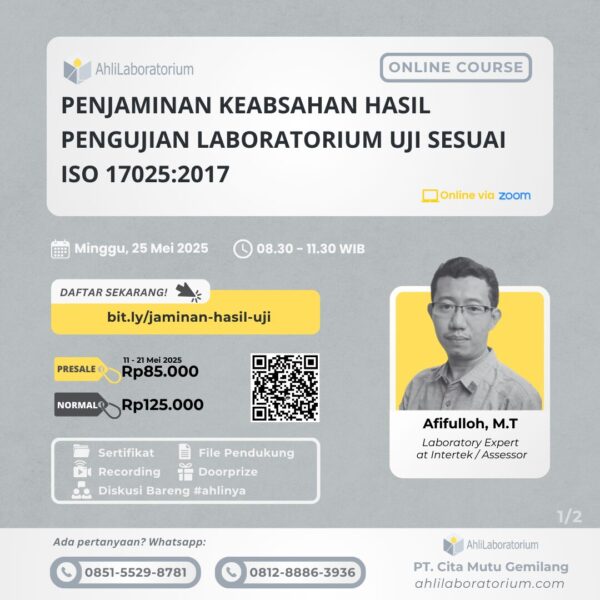 Penjaminan Keabsahan Hasil Pengujian Laboratorium Uji Sesuai ISO 17025:2017