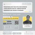 Pelatihan Pengendalian Fasilitas dan Kondisi Lingkungan untuk Laboratorium Mikrobiologi Sesuai Standard