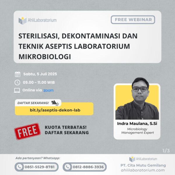 Sterilisasi, Dekontaminasi dan Teknik Aseptis Laboratorium Mikrobiologi