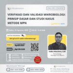 Pelatihan Verifikasi dan Validasi Mikrobiologi Prinsip Dasar dan Studi Kasus Metode MPN