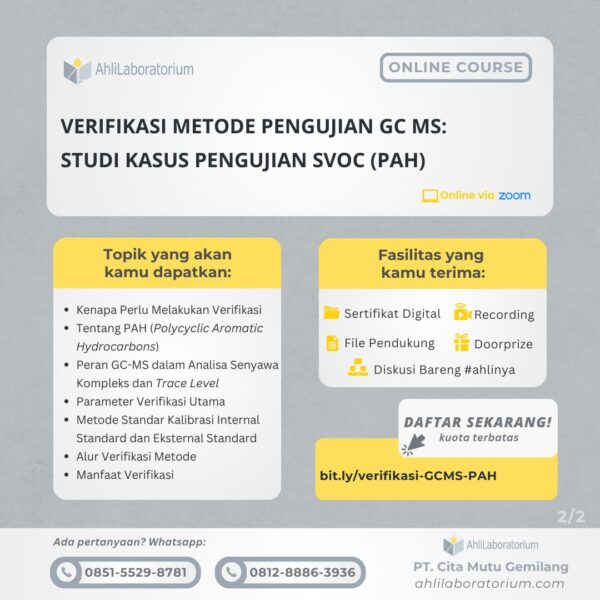 Verifikasi Metode Pengujian GC MS: Studi Kasus Pengujian SVOC (PAH) (Online Course) - Gambar 2