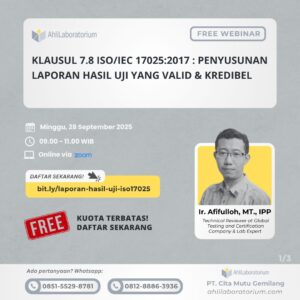 Klausul 7.8 ISO IEC 17025 2017 Penyusunan Laporan Hasil Uji yang Valid dan Kredibel