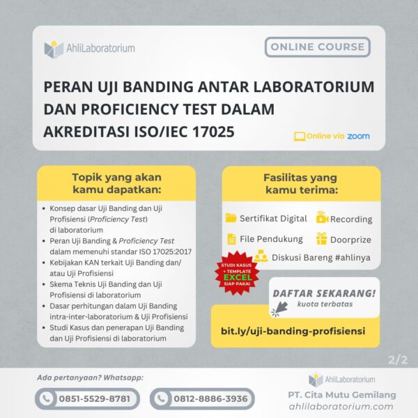 Peran Uji Banding Antar Laboratorium dan Proficiency Test dalam Akreditasi ISO/IEC 17025 (Online Course) - Gambar 2