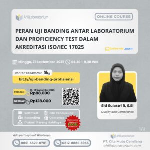 Uji Banding Antar Laboratorium dan Uji Profisiensi atau Proficiency Test dalam Akreditasi ISO IEC 17025 2017