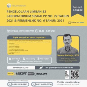 Pengelolaan Limbah B3 Laboratorium sesuai PP No. 22 Tahun 2021 & PermenLHK No. 6 Tahun 2021 (Online Course)