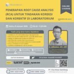 Penerapan Root Cause Analysis Akar Masalah, Tindakan Koreksi dan Korektif di Laboratorium sesuai Standar SNI ISO/IEC 17025:2017
