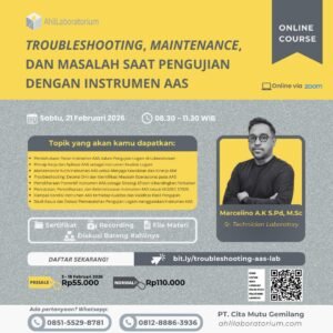 Troubleshooting, Maintenance, dan Masalah saat Pengujian dengan Instrumen AAS (Online Course)