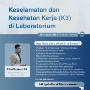 Keselamatan dan Kesehatan Kerja (K3) di Laboratorium (Online Course)