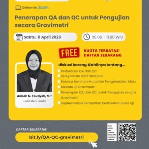 Penerapan QA dan QC untuk Pengujian secara Gravimetri (Webinar)