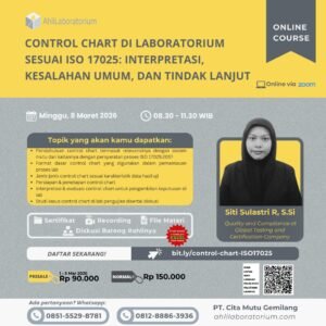 Control Chart di Laboratorium sesuai ISO 17025: Interpretasi, Kesalahan Umum, dan Tindak Lanjut (Online Course)