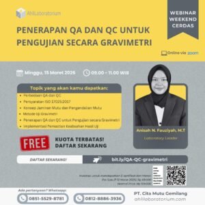 Penerapan QA dan QC untuk Pengujian secara Gravimetri (Webinar)