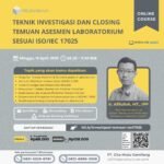 Teknik Investigasi dan Closing Temuan Asesmen Laboratorium sesuai ISO:IEC 17025