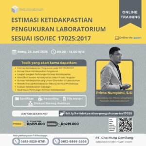 Pelatihan Estimasi Ketidakpastian Pengukuran Laboratorium Sesuai ISO 17025 2017