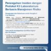Pelatihan Pencegahan Insiden dengan Protokol K3 Laboratorium Berbasis Manajemen Risiko