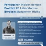 Pelatihan Pencegahan Insiden dengan Protokol K3 Laboratorium Berbasis Manajemen Risiko