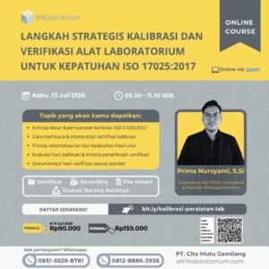 Langkah Strategis Kalibrasi dan Verifikasi Alat Laboratorium untuk Kepatuhan ISO 17025:2017 (Online Course)